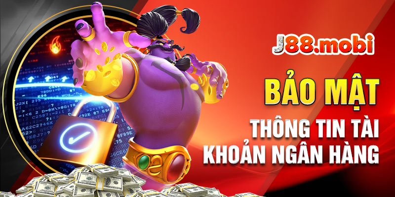 Tài khoản ngân hàng của hội viên được bảo vệ